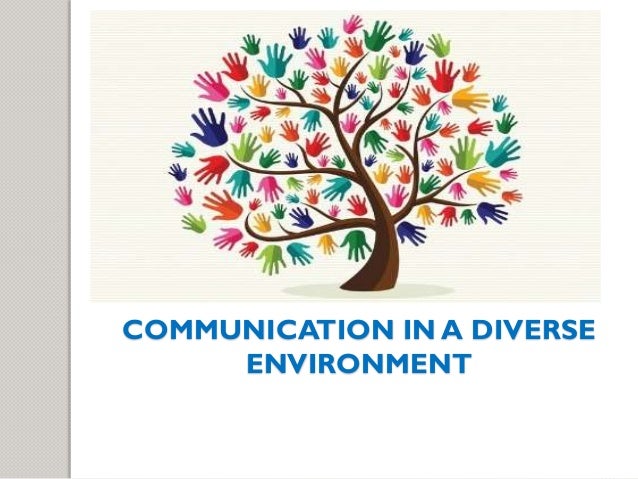 how diversity can influence our interpersonal communication at work. impact of diversity in communication